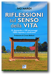 Riflessioni sul senso della vita di Ivo Nardi